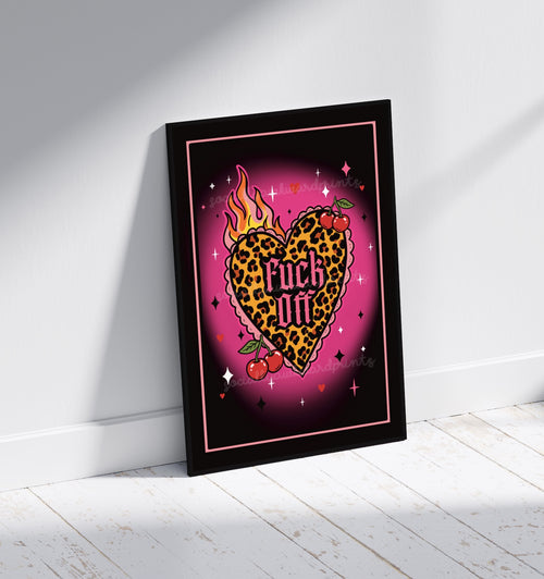 Fuck Off Leopard Heart Art Print – Black gothic Statement Wall Art A4 A3