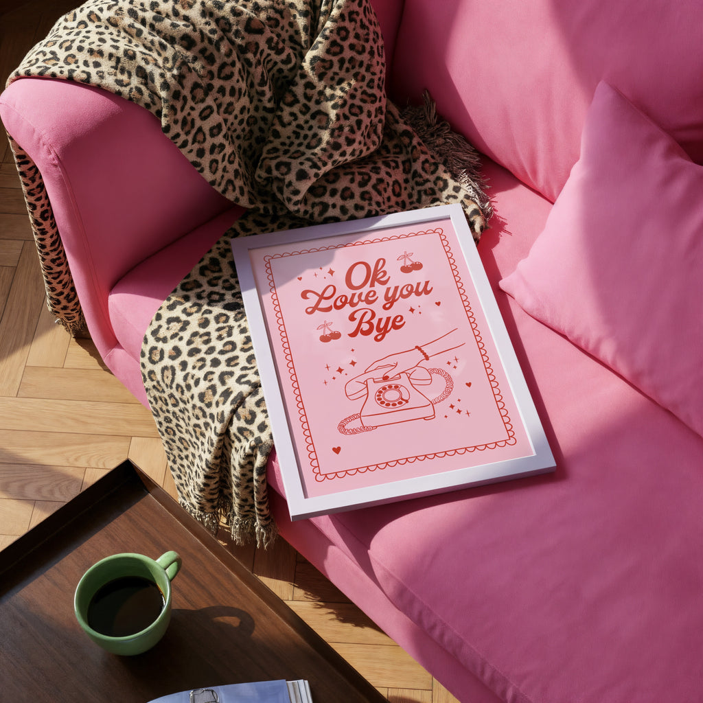 Ok Love You Bye Art Print - Cute Retro Telephone Quote Wall Art A4