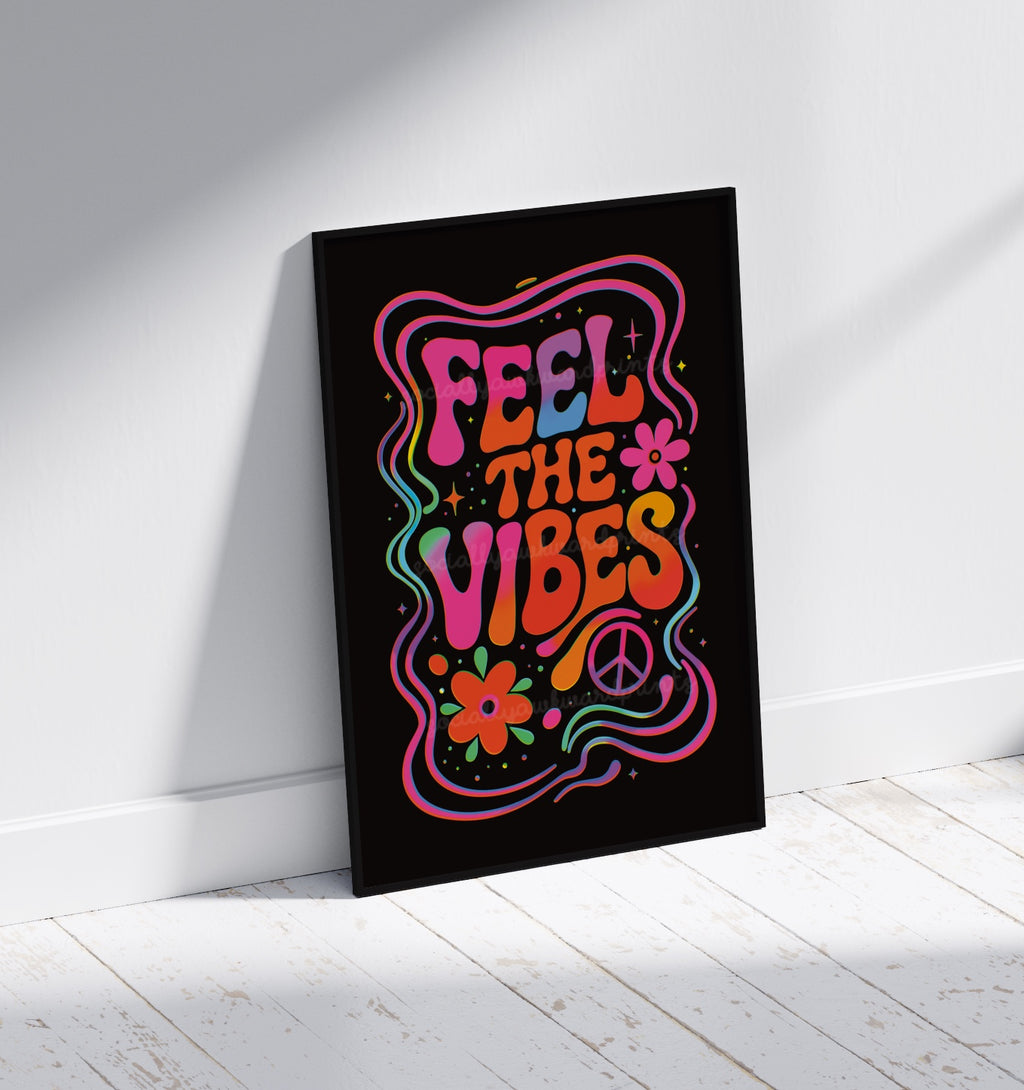 Feel The Vibes Neon Trippy Typography Art Print – Colourful Retro Statement Wall Art A4 A3