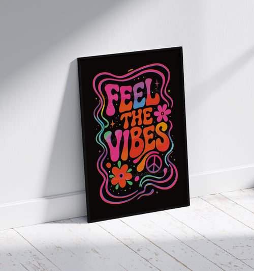 Feel The Vibes Neon Trippy Typography Art Print – Colourful Retro Statement Wall Art A4 A3