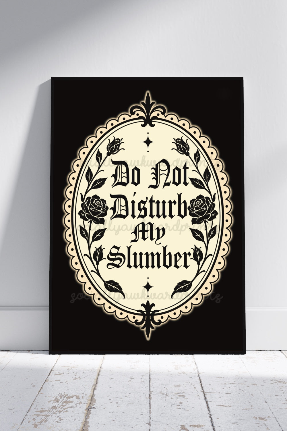Do Not Disturb My Slumber Art Print – Funny Gothic Quote Wall Art | Alternative Bedroom Decor | A4 A3