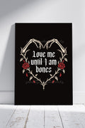 Love Me Until I Am Bones Art Print – Gothic Romantic Wall Art | Skeleton Hands & Red Roses | Alternative Love Decor | A4 A3