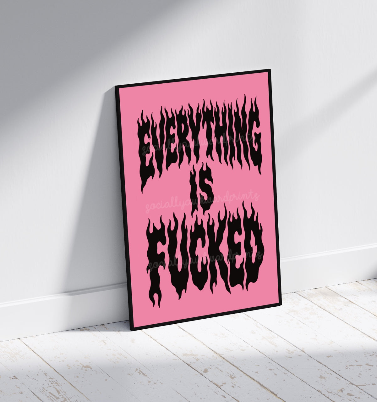 Everything Is Fucked Art Print – Pink Gothic Typography Wall Art | Funny Rude Quote Print | Alternative Home Decor | A4 A3